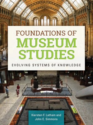 cover image of Foundations of Museum Studies